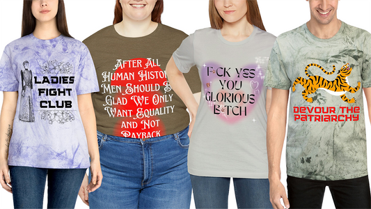 Feminist Shirt Sayings