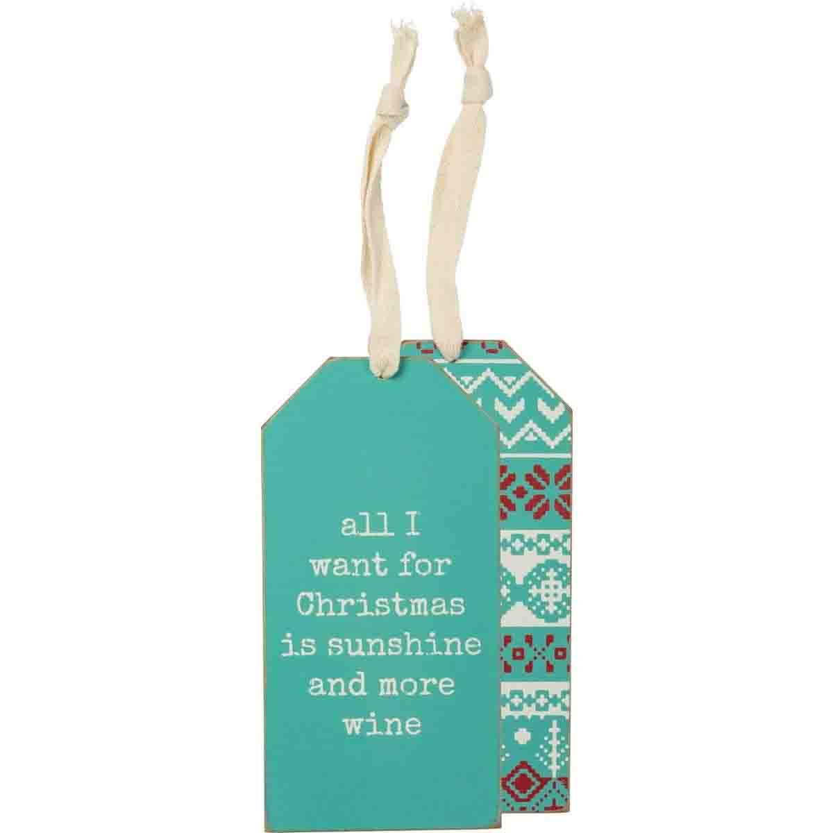 All I Want For Christmas Is Sunshine And More Wine Wooden Bottle Tag