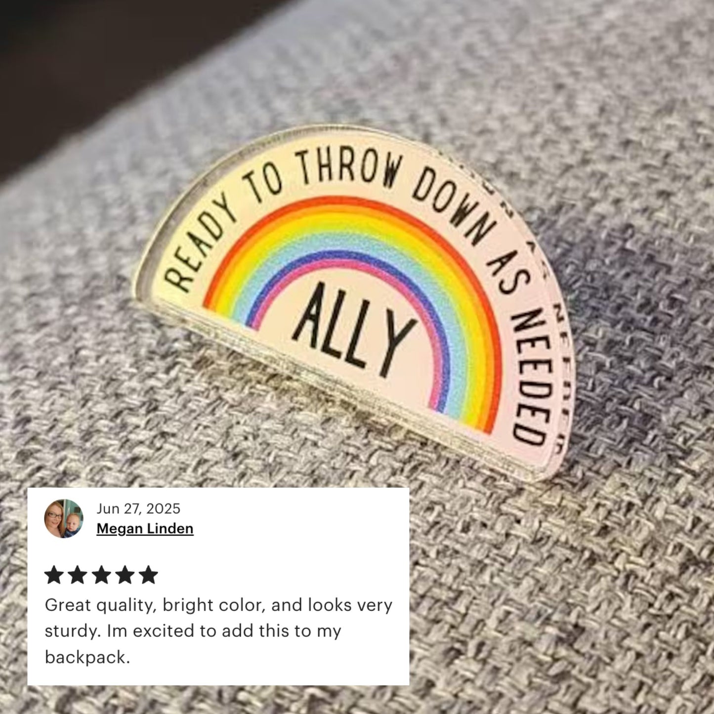 Ally Ready to Throw Down LGBTQ Rainbow Acrylic Lapel Pin