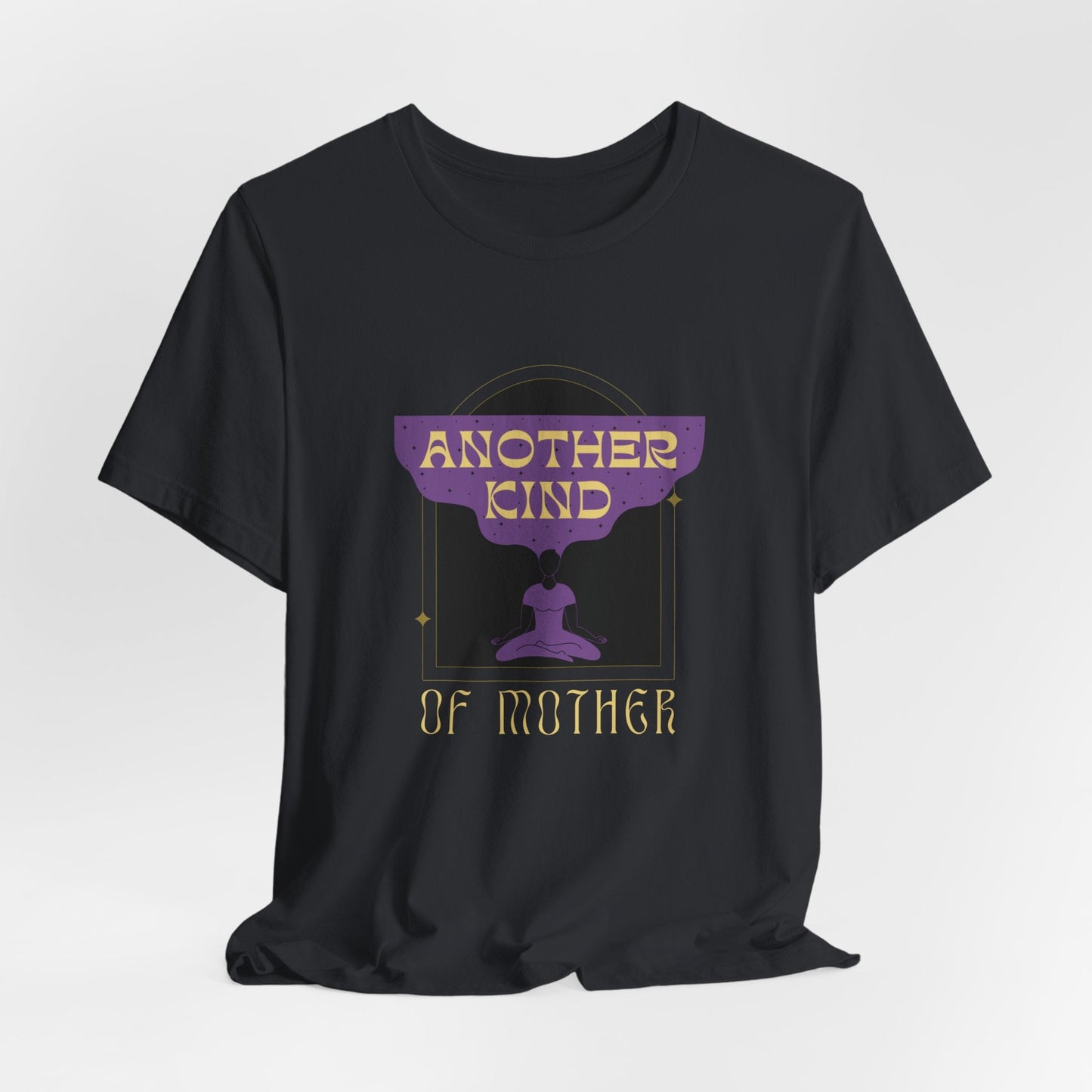 Another Kind of Mother Unisex Jersey Short Sleeve Tee | Mothers Day
