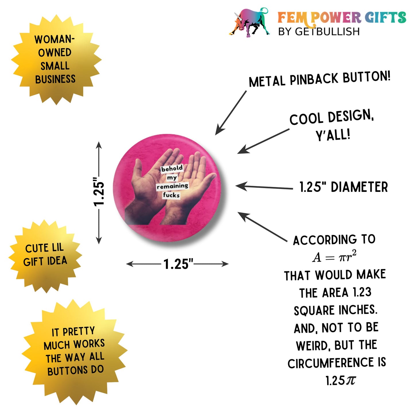 Behold My Remaining Fucks Subtle Message 1.25" Button Pin in Hot Pink | Sweary Pinback Button Badge