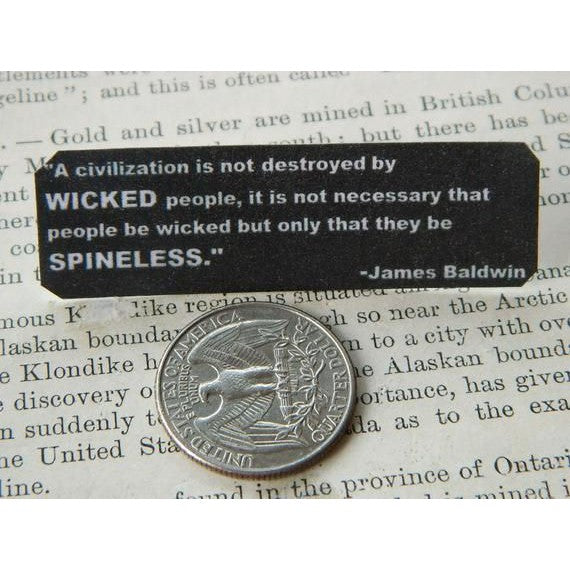 Civilization Not Destroyed By Wicked People James Baldwin Quote Metal Lapel Pin