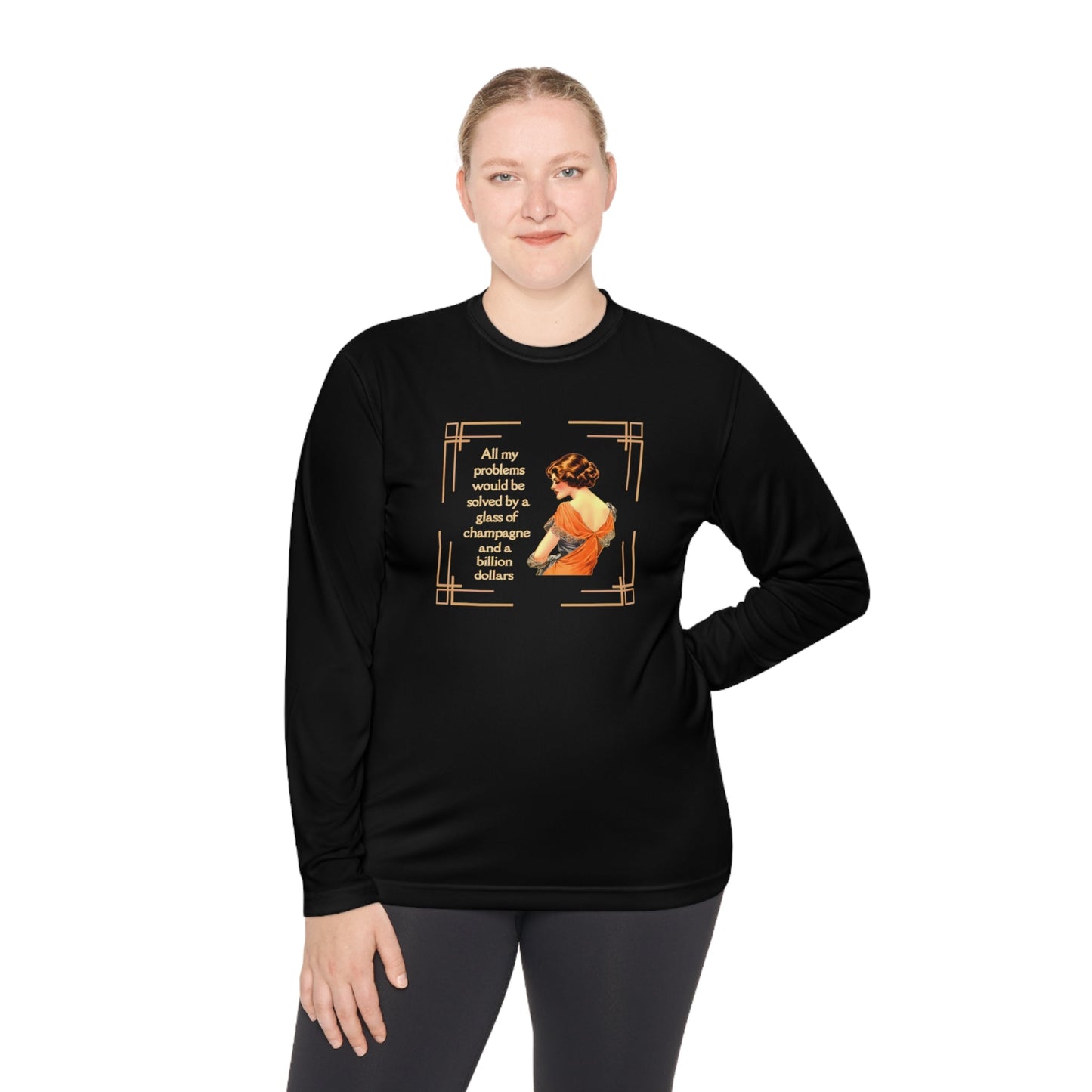 Glass of Champagne and a Billion Dollars Unisex Lightweight Long Sleeve Tee (Sizes through 4X)