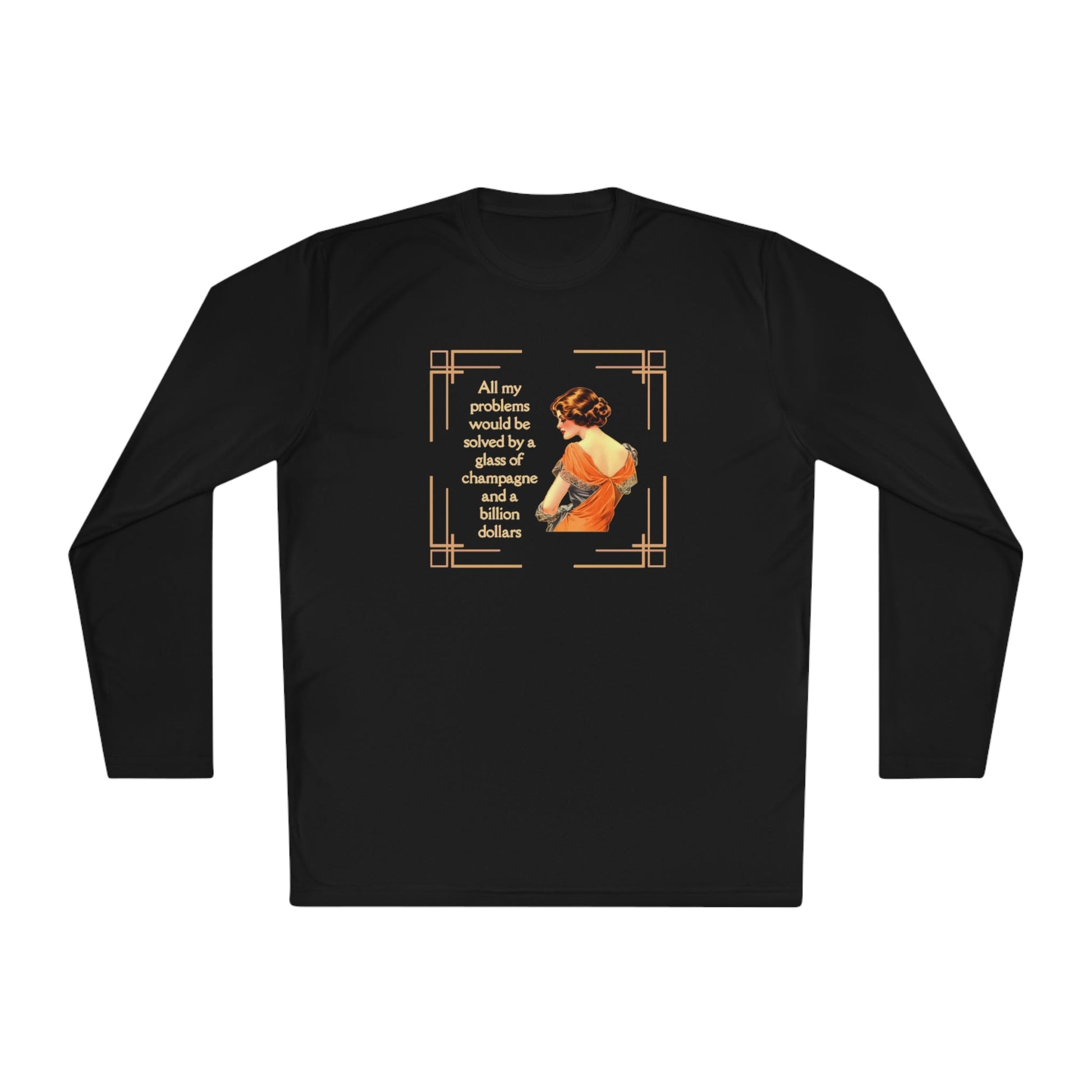 Glass of Champagne and a Billion Dollars Unisex Lightweight Long Sleeve Tee (Sizes through 4X)