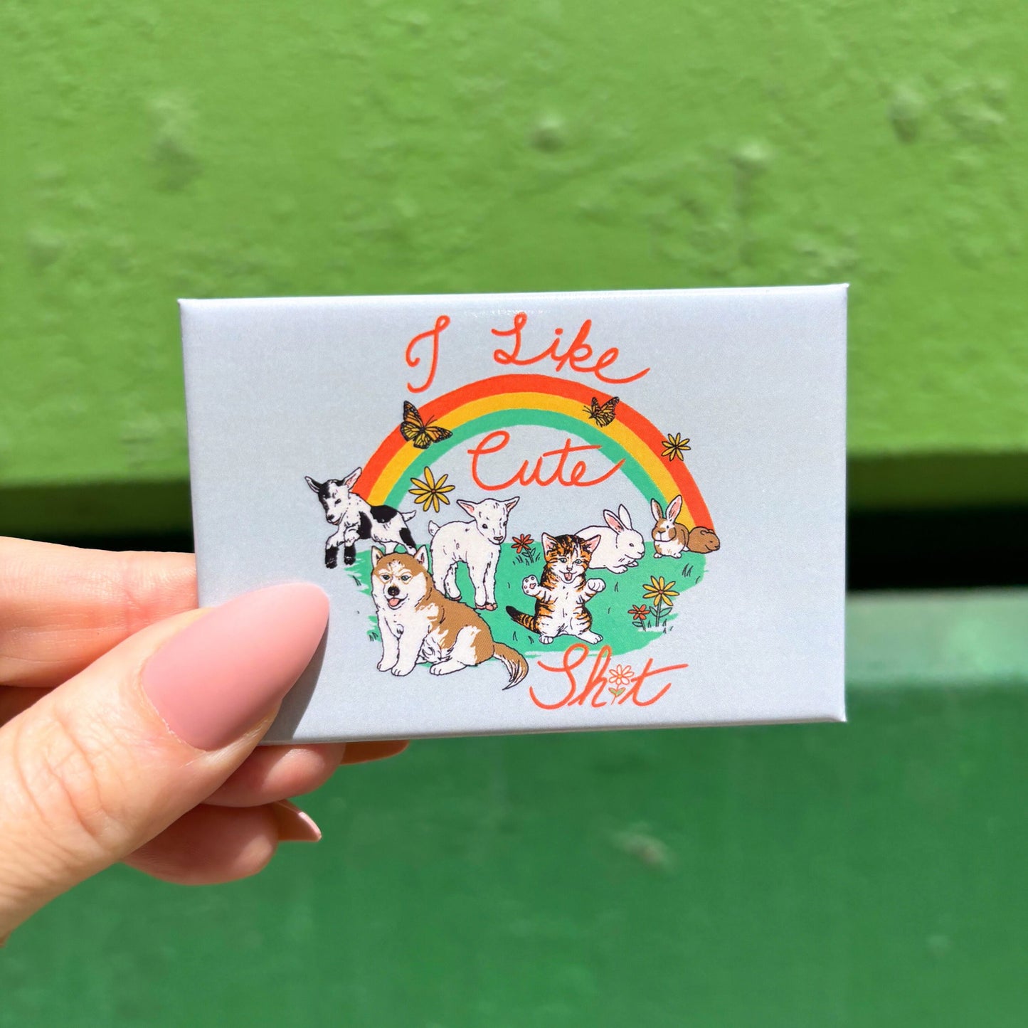 I Like Cute Shit Fridge Magnet