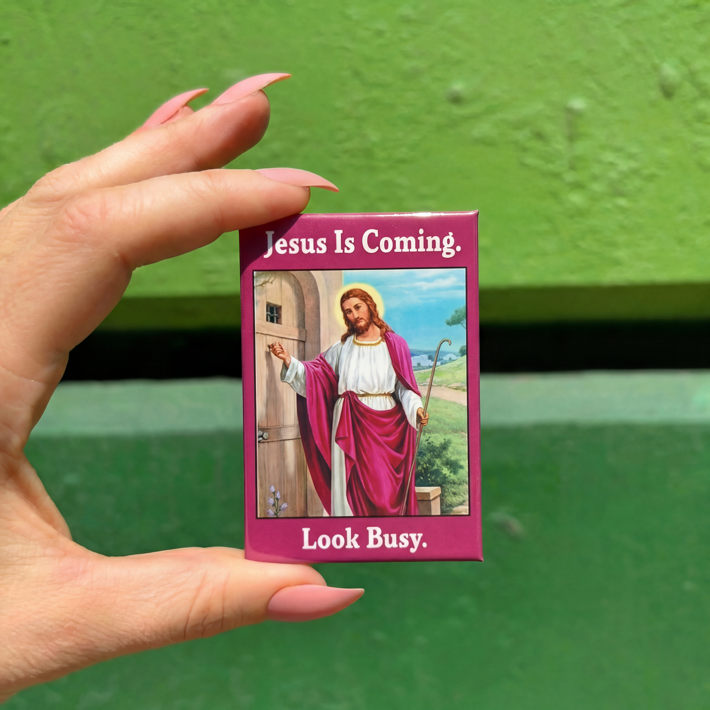 Jesus Is Coming - Look Busy Fridge Magnet | 2" x 3"