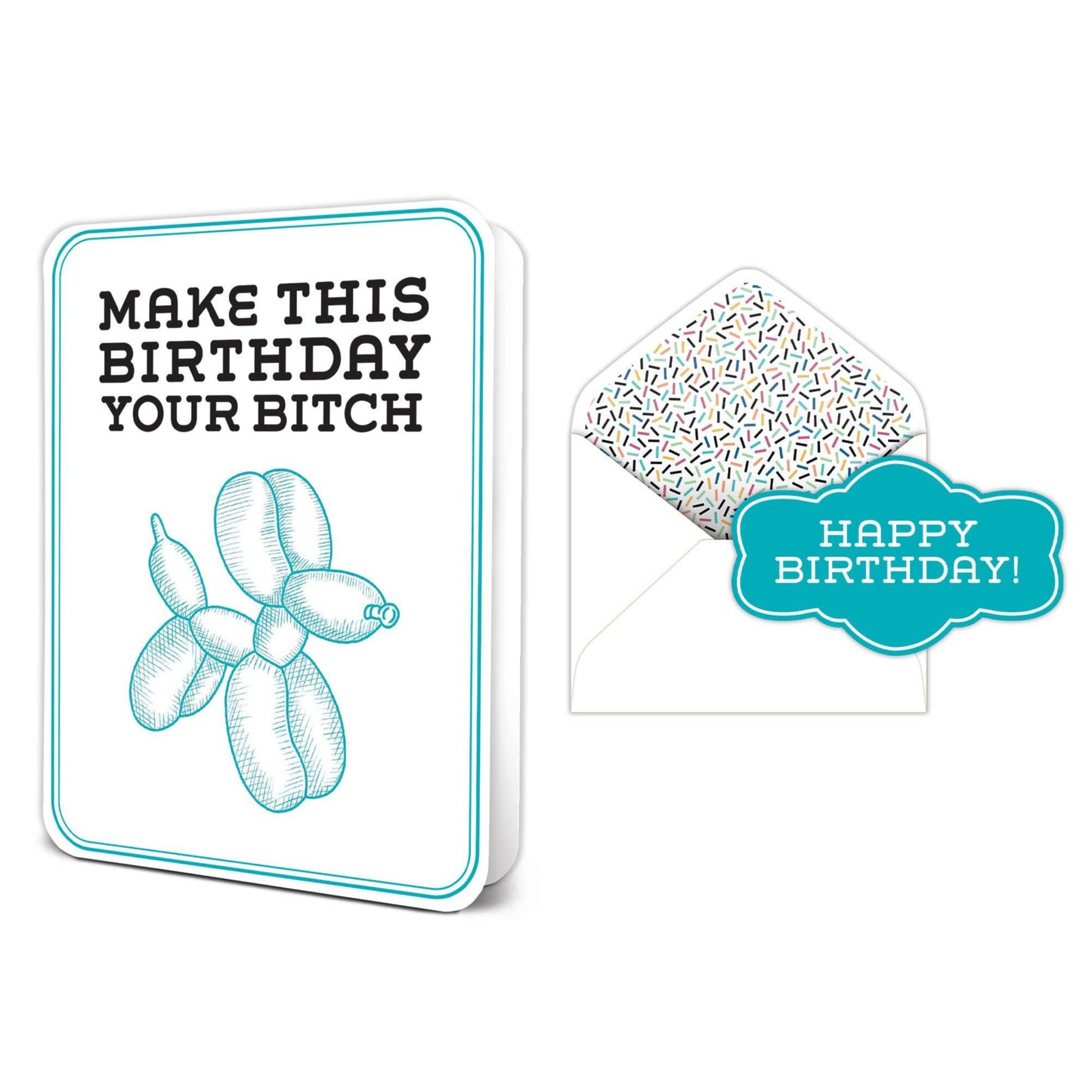 Make This Birthday Your Bitch Deluxe Greeting Card with Sticker | Blank Inside Balloon Shape Dog Artwork Design