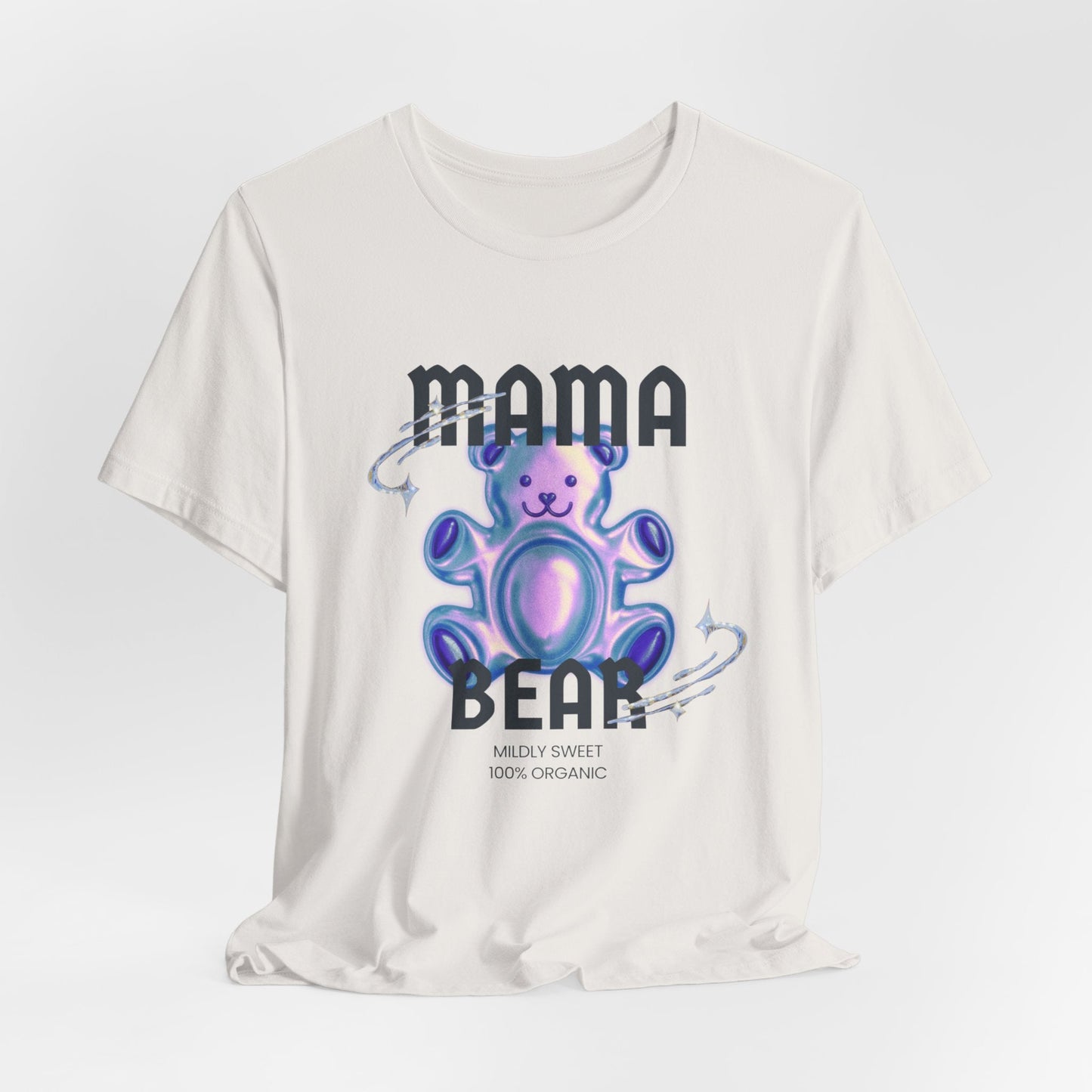 Mama Bear Mildly Sweet 100% Organic Gummy Bear Jersey Short Sleeve Tee | Mothers Day