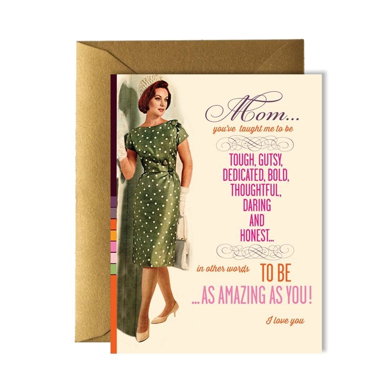 Mom: You've Taught Me to Be Tough, Gusty, Daring – and I Love You Retro Style Greeting Card