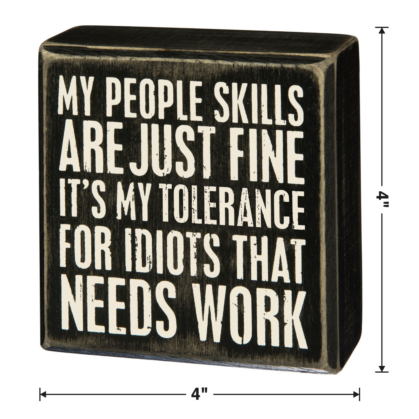 My People Skills Are Just Fine Wooden Box Sign-Primitives by Kathy-The Bullish Store