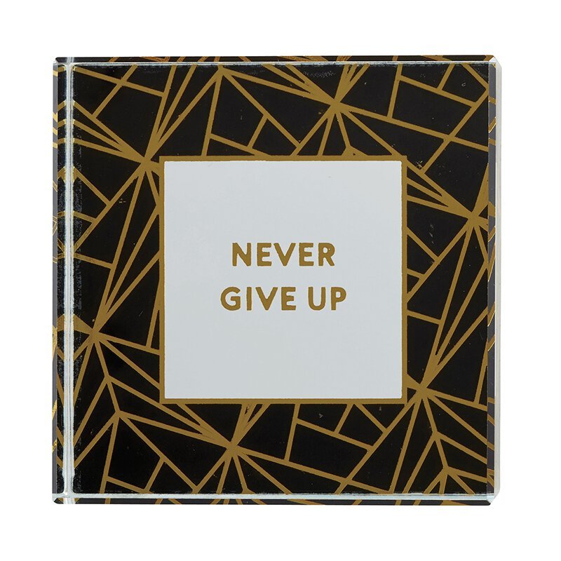 Never Give Up 3"x3" Paperweight | Black Geometric Pattern