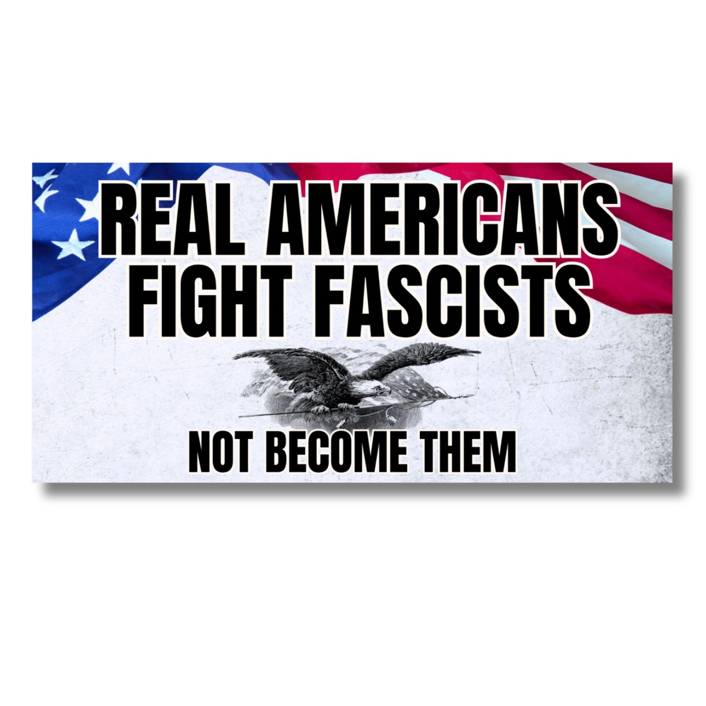 Real Americans Fight Fascists Car Bumper Sticker Anti-Trump