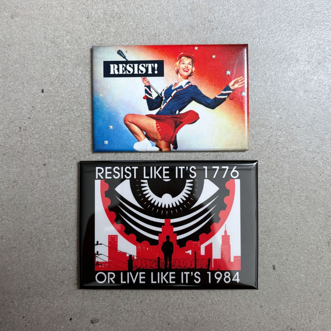 Resist Like It's 1776 Or Live Like It's 1984 | Patriotic Fridge Magnet