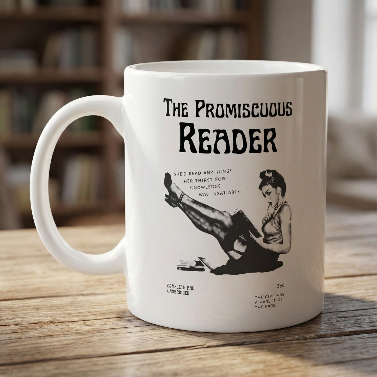 The Promiscuous Reader Ceramic Mug 11oz