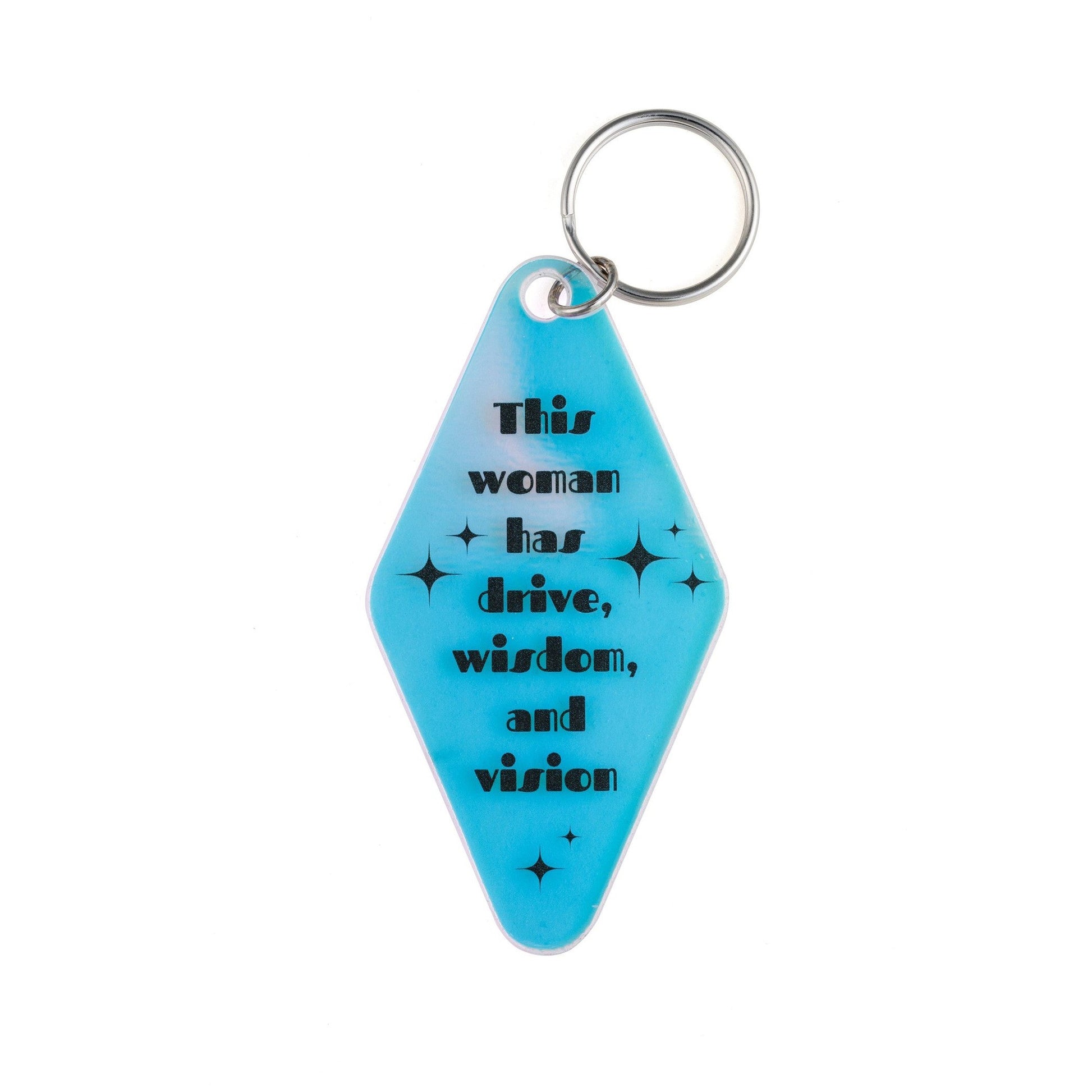 This Woman Has Drive Wisdom and Vision Iridescent Keychain