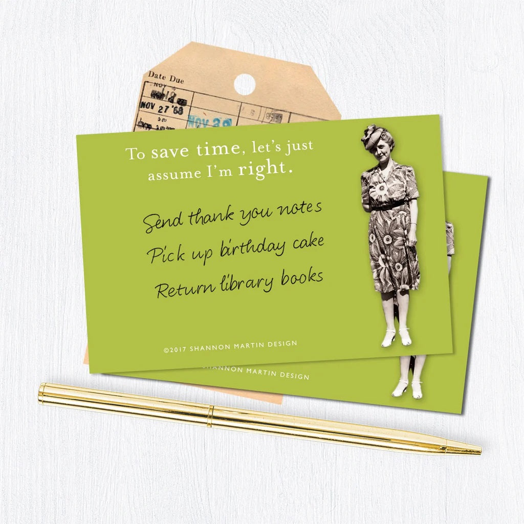 To Save Time Let's Just Assume I'm Right Sticky Notes in Green | Retro Stationery