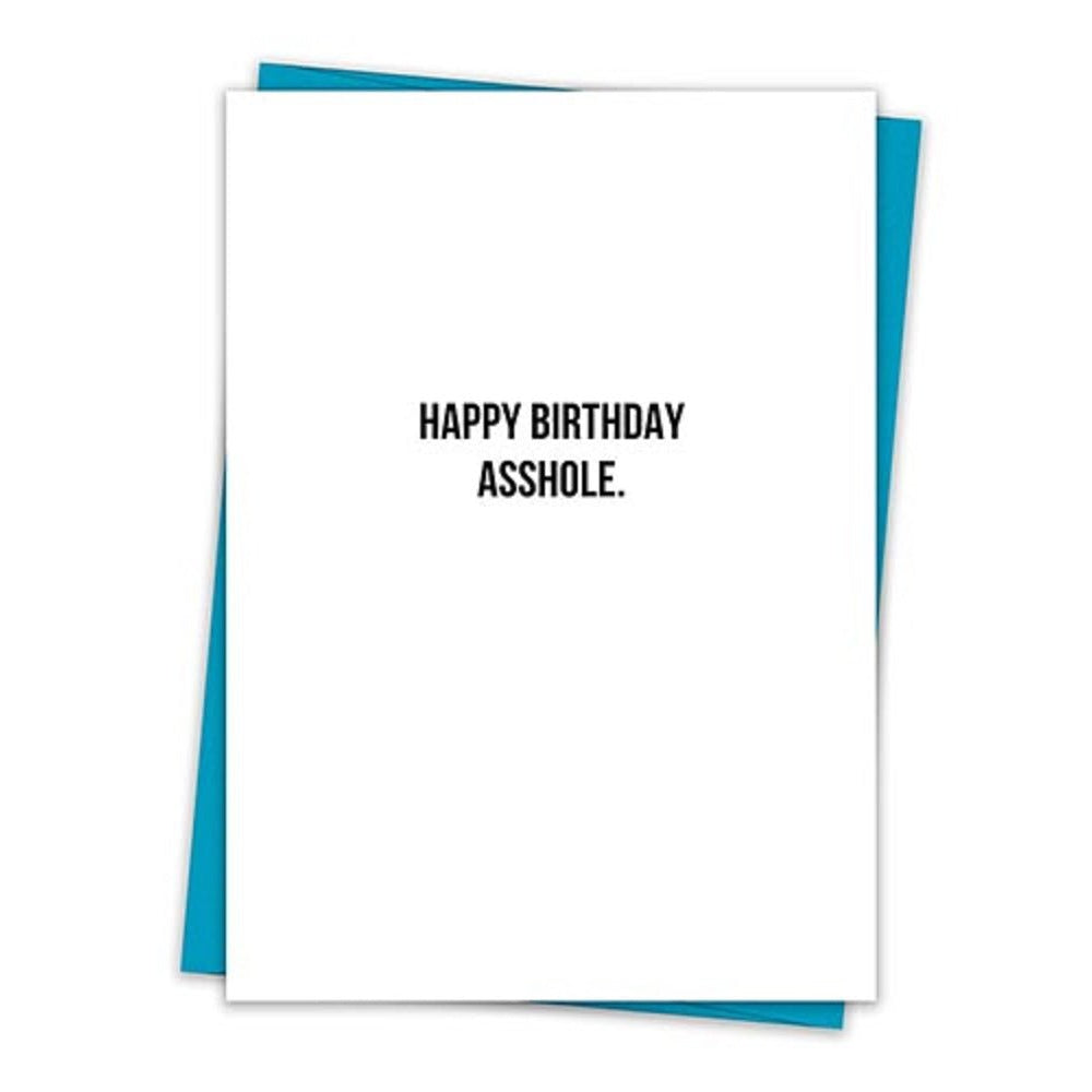 Happy Birthday Asshole Birthday Greeting Card With Teal Envelope The Bullish Store 