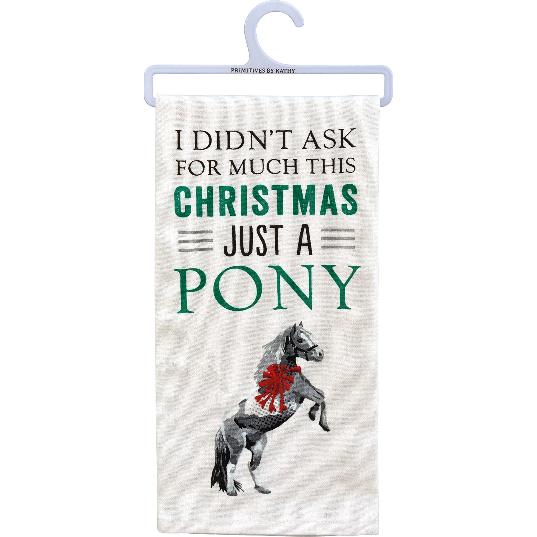 http://shop.getbullish.com/cdn/shop/products/I-Didnt-Ask-For-Much-Just-A-Pony-Dish-Cloth-Towel-Novelty-Silly-Tea-Towels-Cute-Kitchen-Hand-Towel-Christmas-Holidays-18-x-26.jpg?v=1673257681
