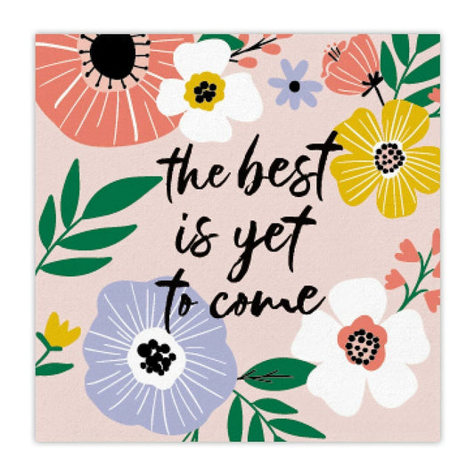 The Best is Yet to Come Party/Beverage/Cocktail Napkins | 5" Square