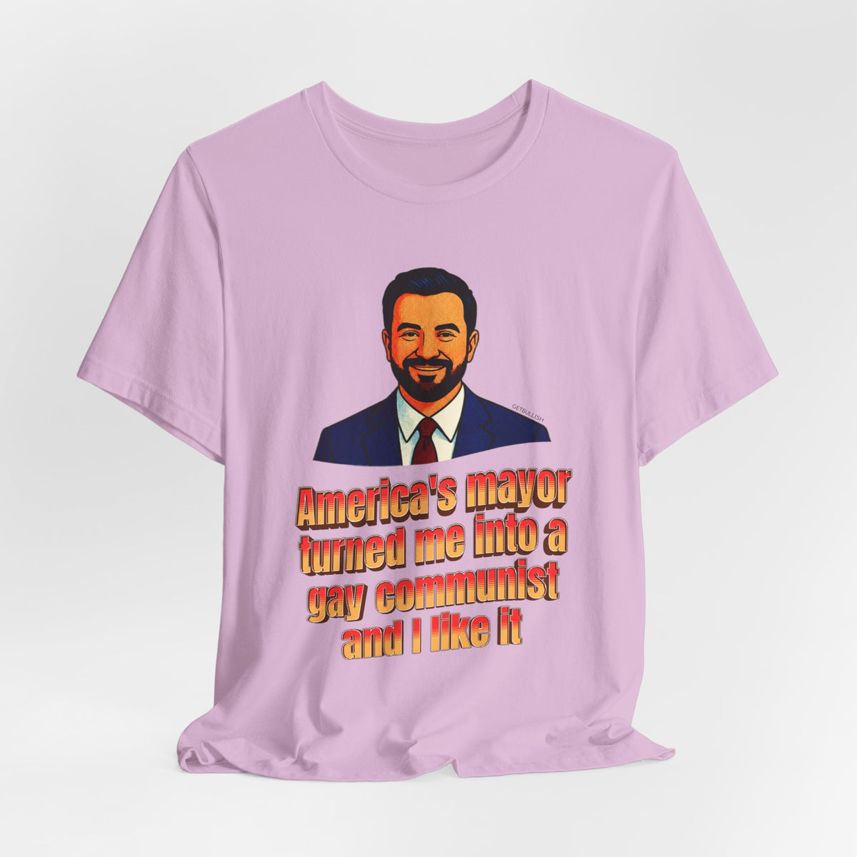 America's Mayor Turned Me Into a Gay Communist and I Like It Mamdani Jersey Short Sleeve Tee [Sizes XS-4XL]
