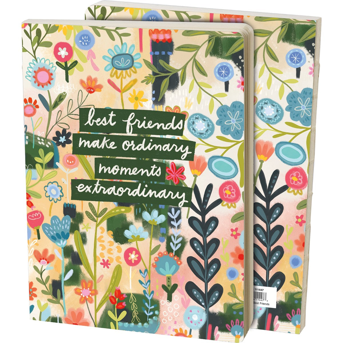 Best Friends Make Moments Extraordinary Double-Sided Journal
