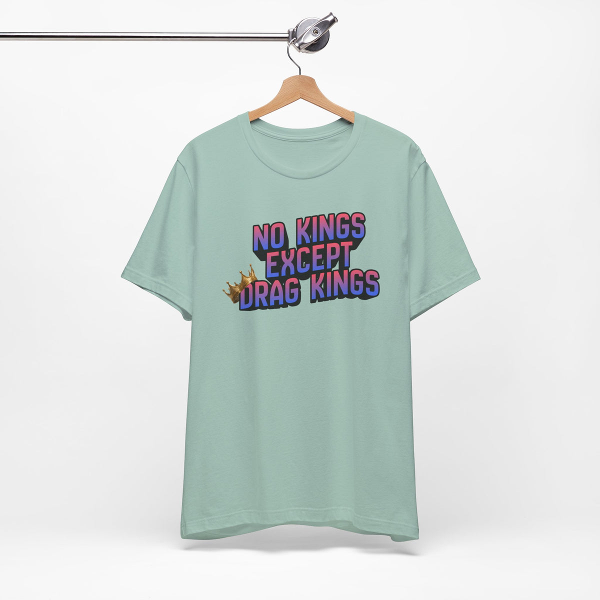 No Kings Except Drag Kings Jersey Short Sleeve Tee | Pride Drag King Statement Shirt [Sizes XS-4XL]
