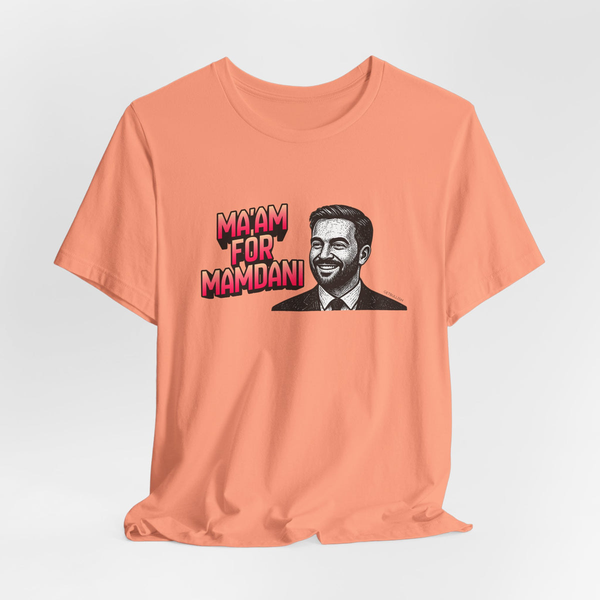Ma'am for Mamdani NYC Mayor Jersey Short Sleeve Tee [Sizes XS-4XL]