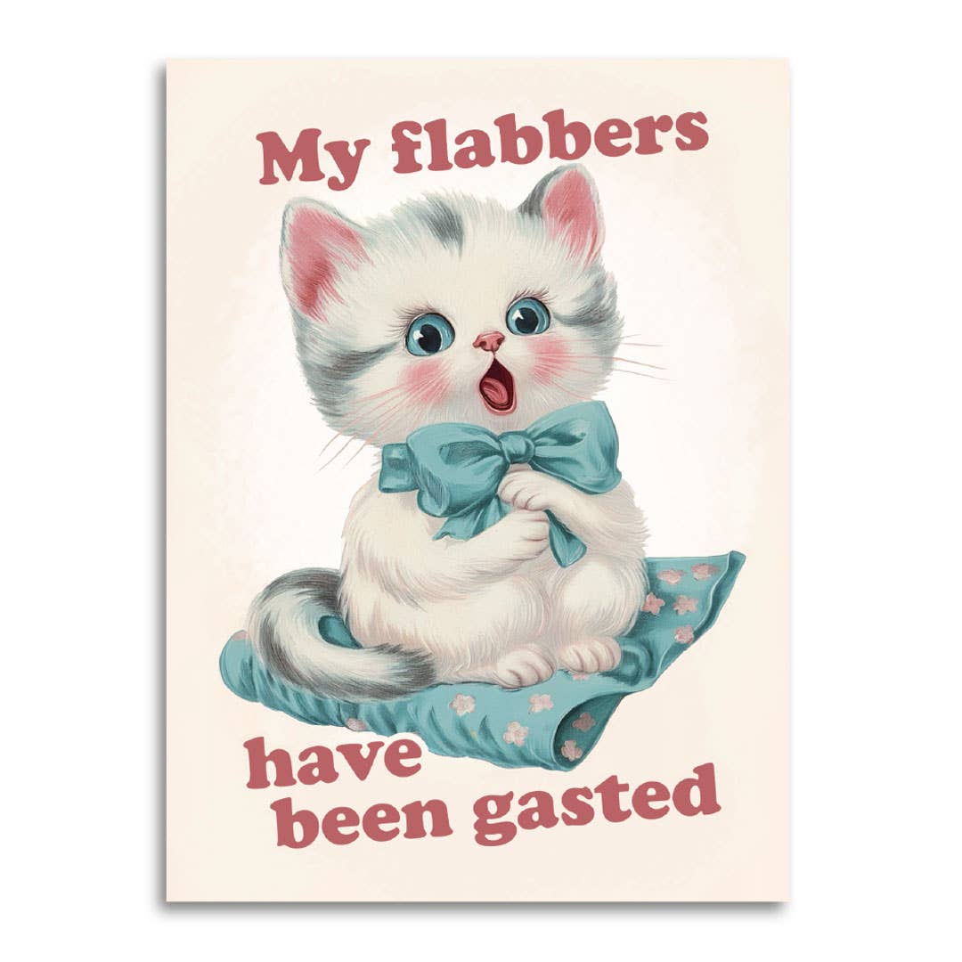 My Flabbers Have Been Gasted Cute Funny Kitten Card | Silly Surprise Blank Greeting Card