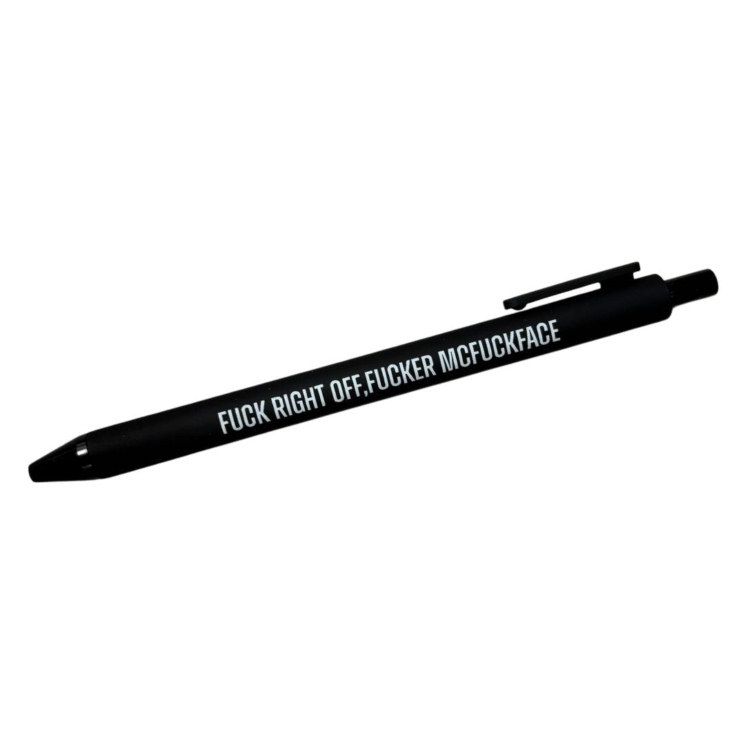 Just Fuck Right Off, Fucker McFuckface Individual Pen