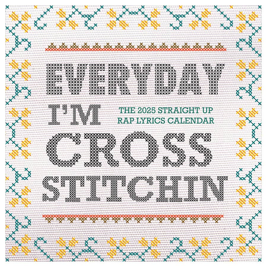 2025 Cross Stitch Lyrics Wall Calendar | Rap Music Craft Lover Giftable Hanging 12 Month Calendar