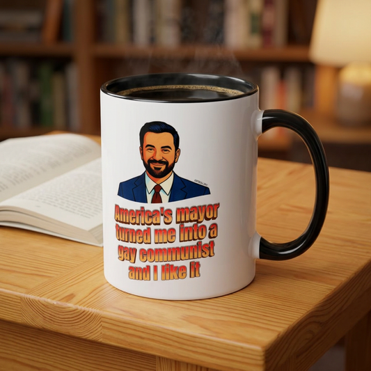 America's Mayor Turned Me Into a Gay Communist and I Like It Mamdani 11oz Black Accent Coffee Mug