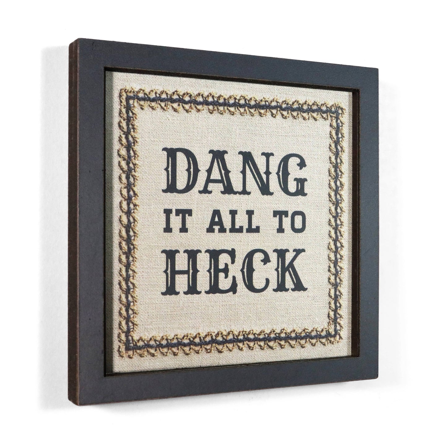 Dang It All to Heck Funny Wooden Magnet