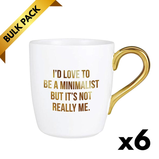 I'd Love To Be A Minimalist Mug — Bulk Lot of 6 (Gifting, Events & Resale)-Creative Brands-The Bullish Store