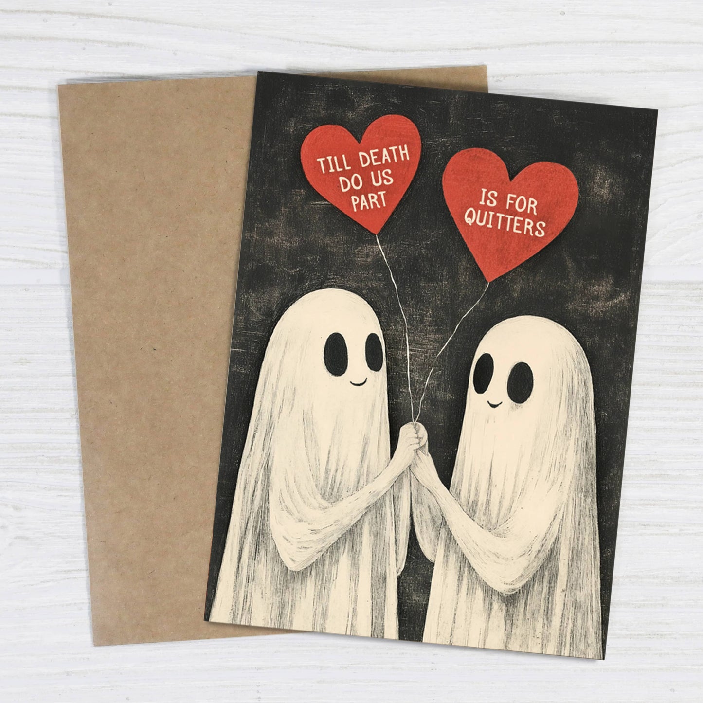Till Death Do Us Part Is for Quitters Card | Cute Ghost Anniversary & Valentine’s Day Card