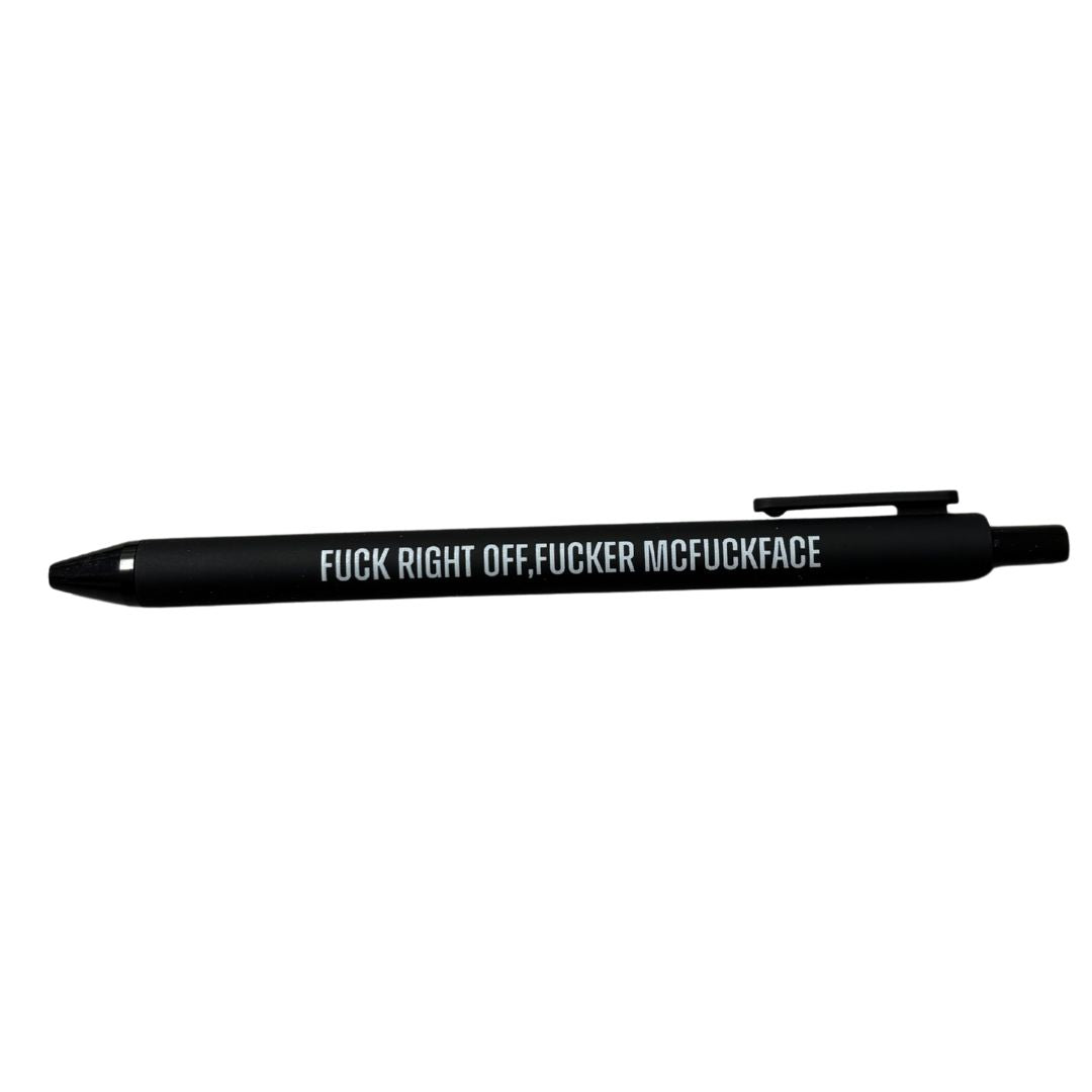 Just Fuck Right Off, Fucker McFuckface Individual Pen