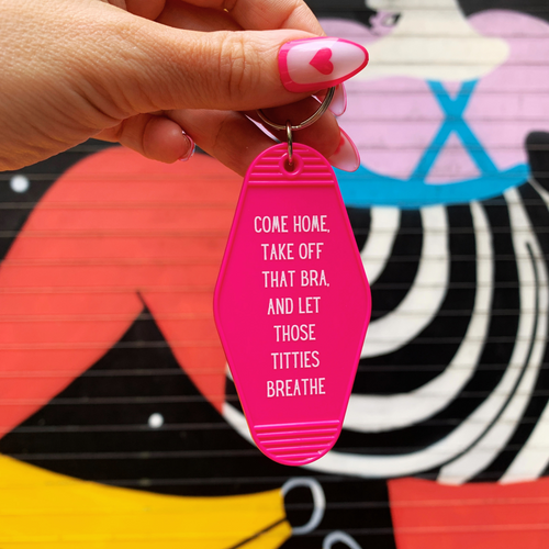 Come Home Take Off That Bra Motel Style Keychain in Fuchsia Pink