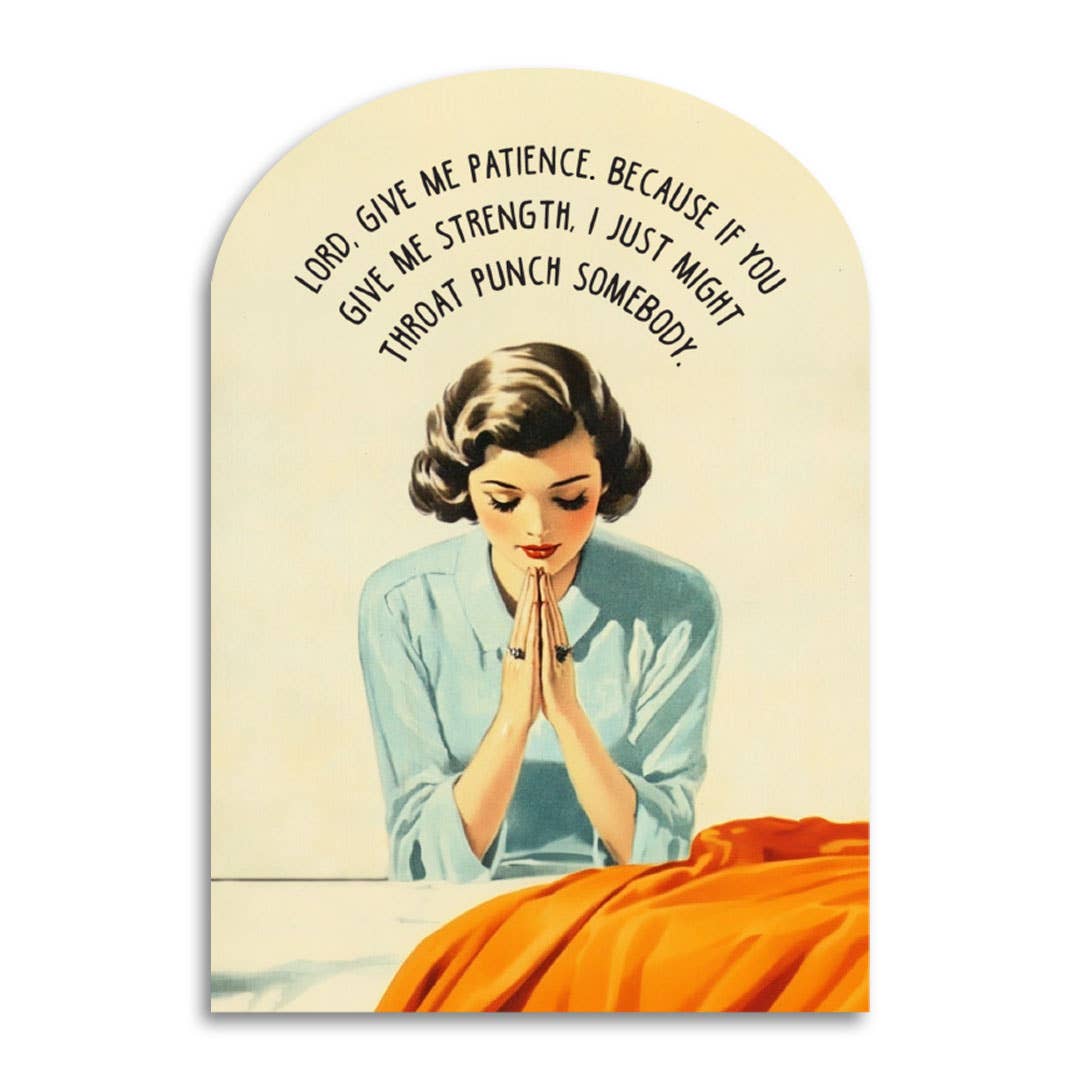 Give Me Patience Funny Prayer Card | Sarcastic Vintage Humor Die Cut Greeting Card