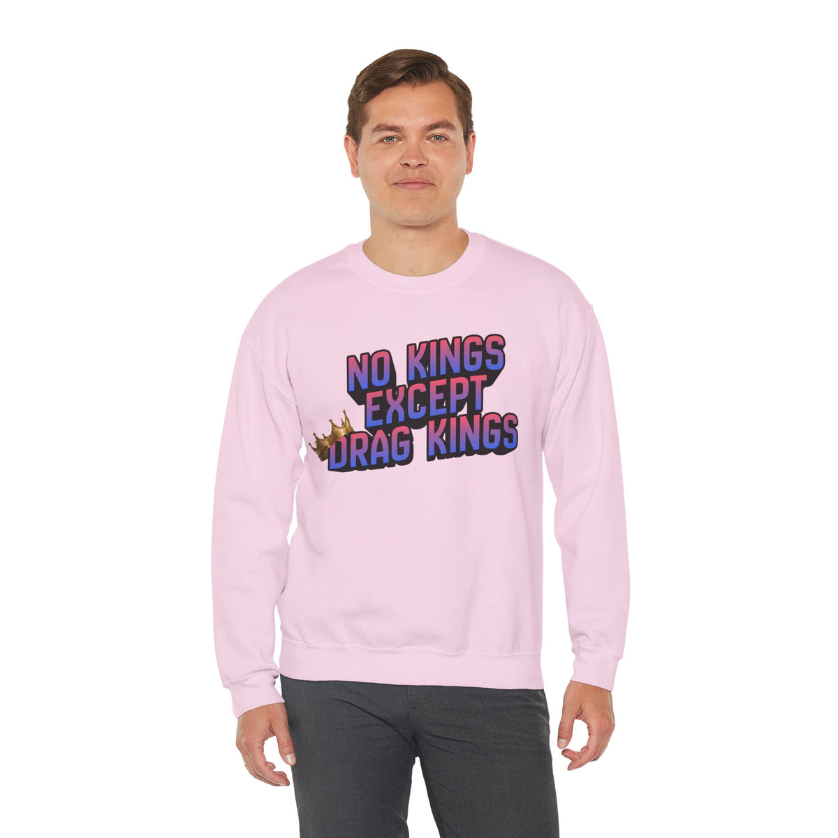 No Kings Except Drag Kings Unisex Heavy Blend™ Crewneck Sweatshirt [Sizes S-5X]