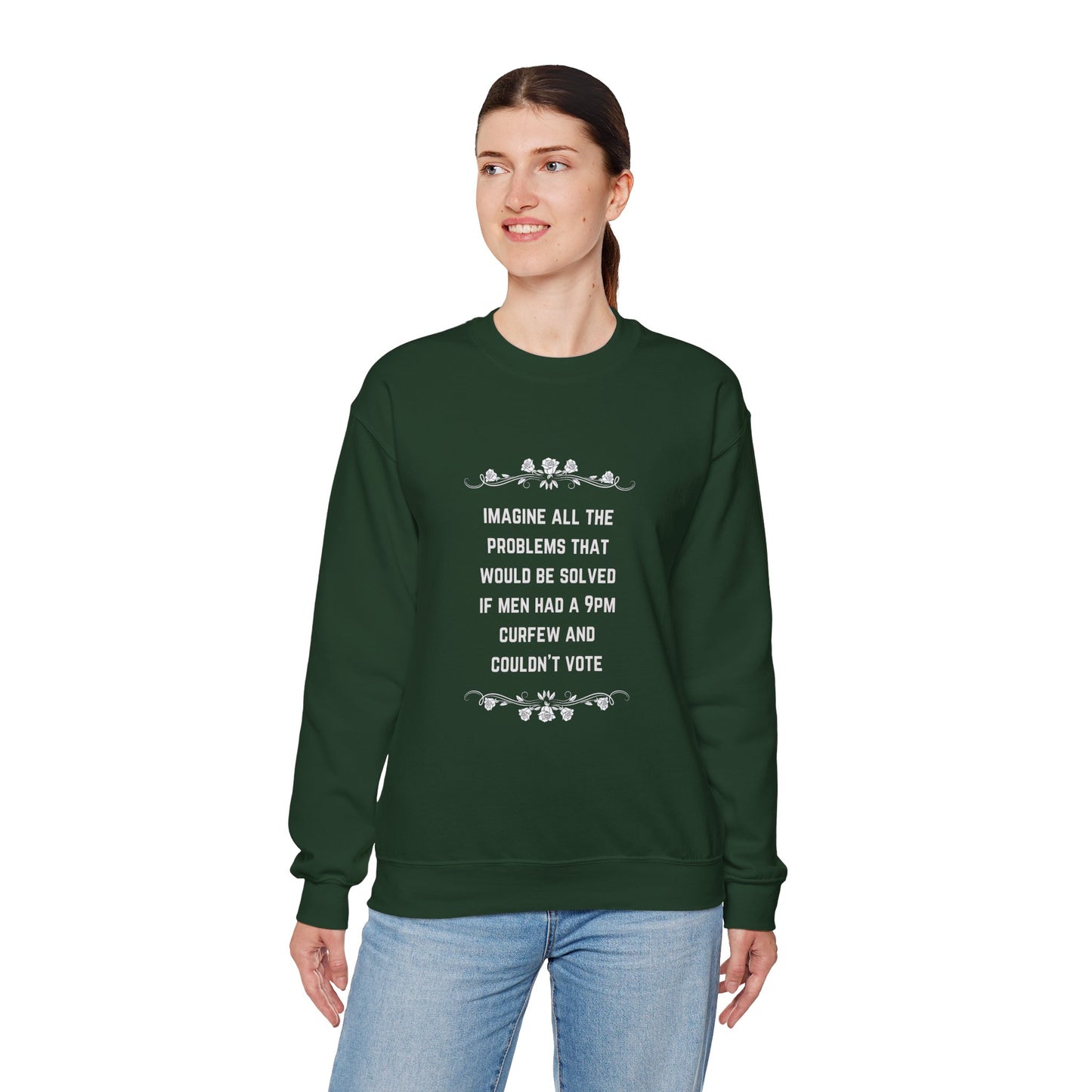 Imagine if Men Had Curfews and Couldn't Vote Unisex Heavy Blend™ Crewneck Sweatshirt (Sizes S-5X)