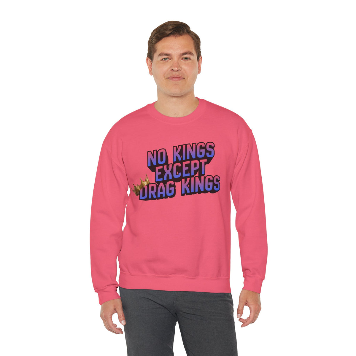 No Kings Except Drag Kings Unisex Heavy Blend™ Crewneck Sweatshirt [Sizes S-5X]