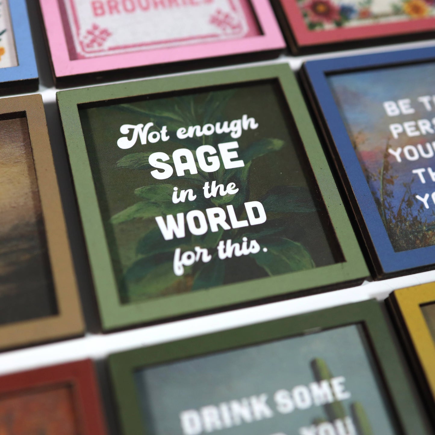 Not Enough Sage Funny Wooden Magnet