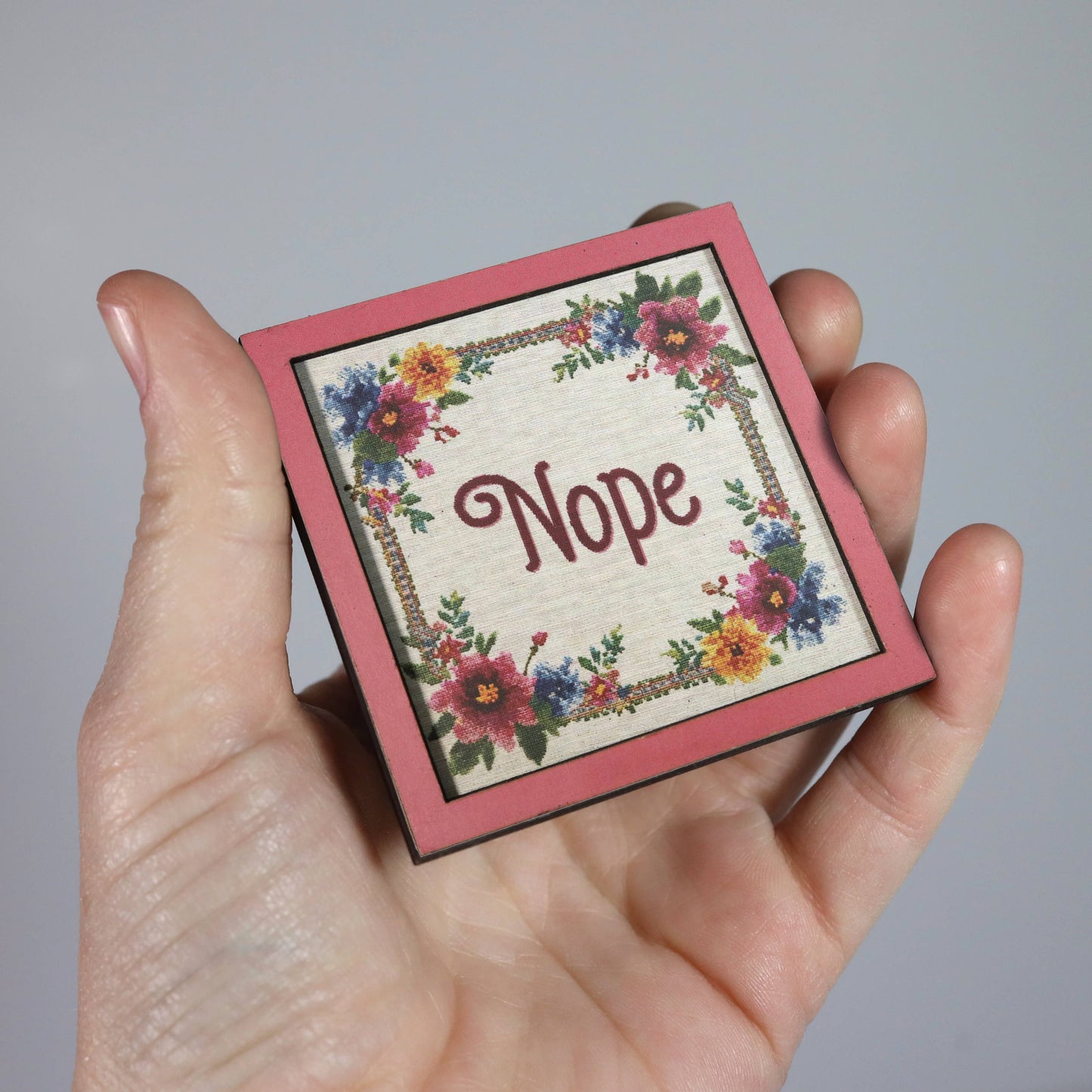 Nope Funny Wooden Magnet