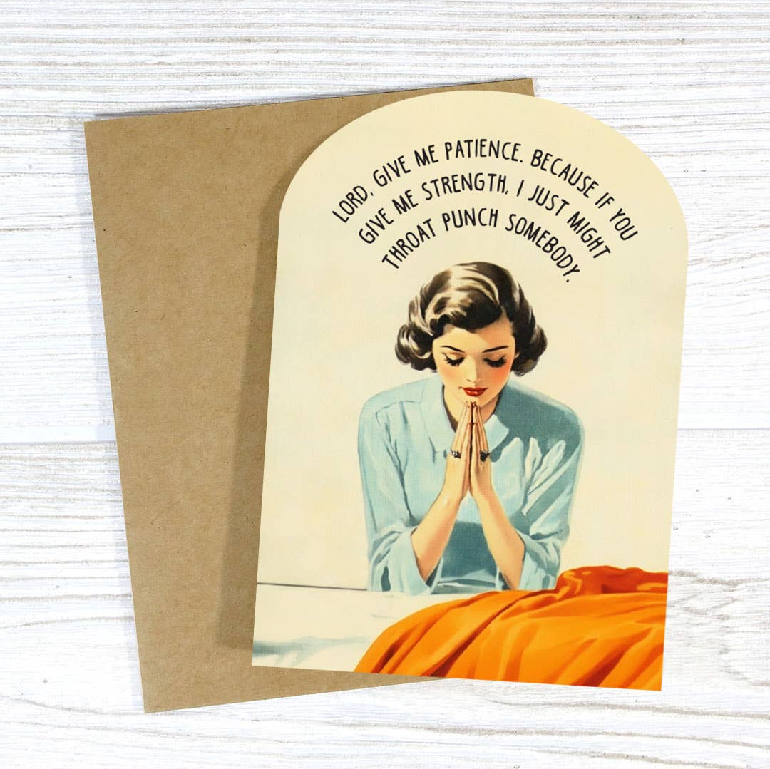 Give Me Patience Funny Prayer Card | Sarcastic Vintage Humor Die Cut Greeting Card