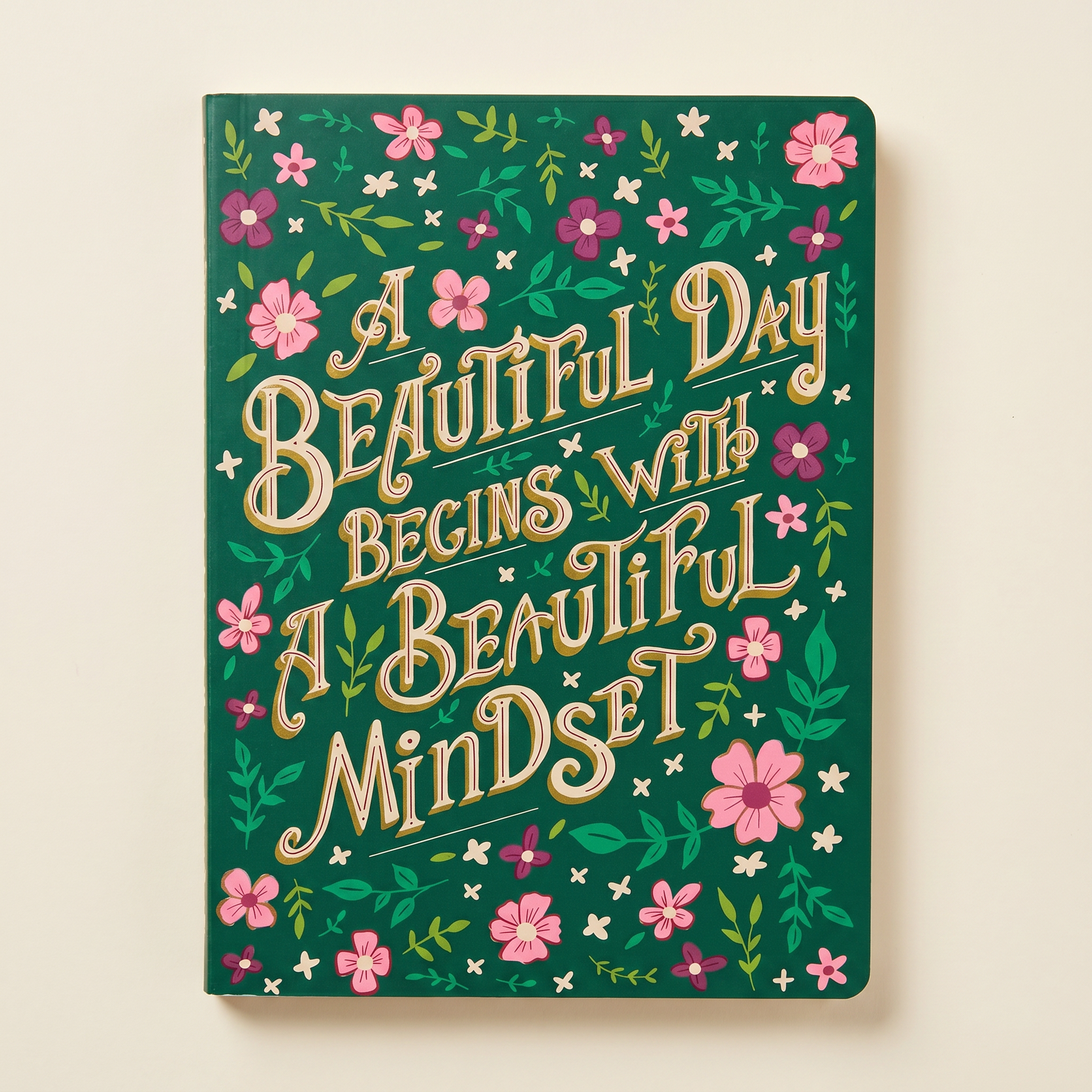 A Beautiful Day Begins With A Beautiful Mind Double-Sided Journal | 160 lined pages