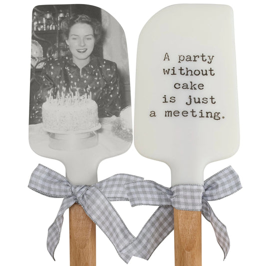 A Party Without Cake Is Just A Meeting Spatula | Funny Vintage Silicone Kitchen Spatula