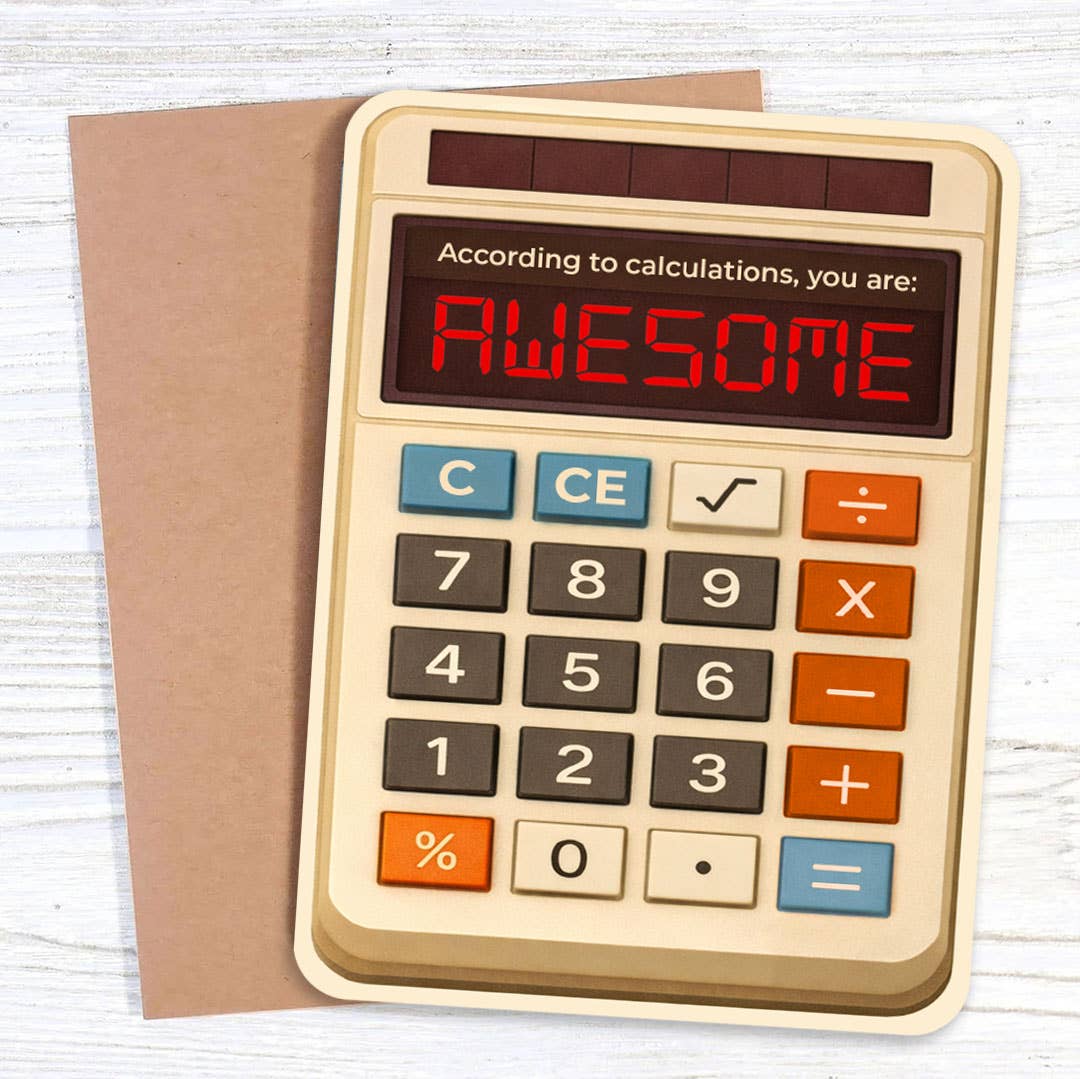 According to Calculations You Are Awesome | Funny Greeting Card-Bad Betty Greeting Co.-The Bullish Store