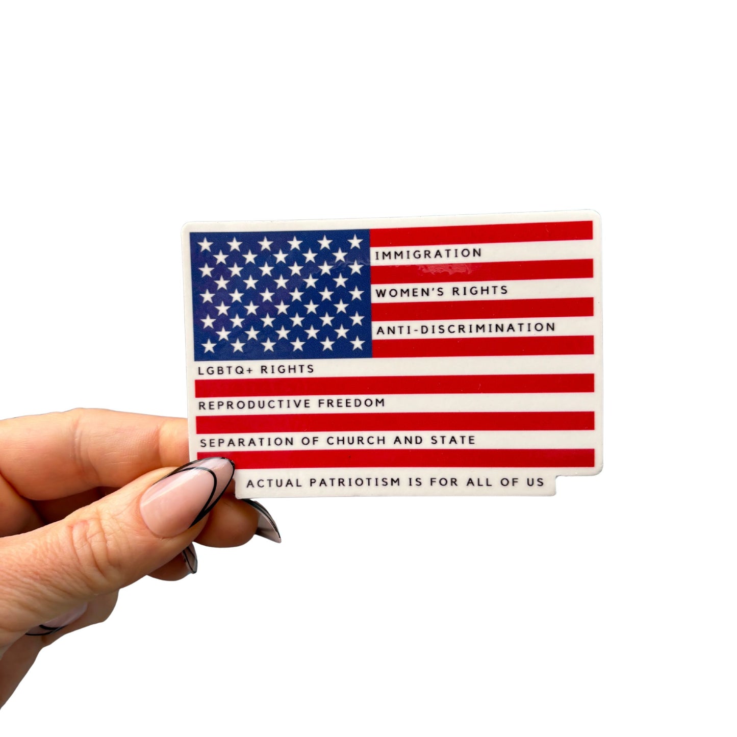 Actual Patriotism is For All of Us American Flag Sticker | Vinyl Die Cut Decal