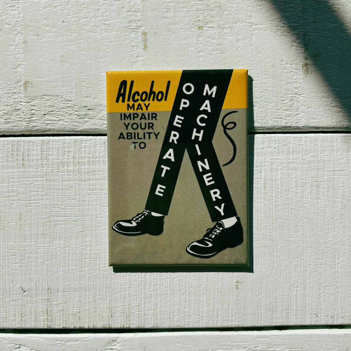 Alcohol May Impair Your Ability to Operate Machinery 2.5" x 3.5" Vintage Art Magnet