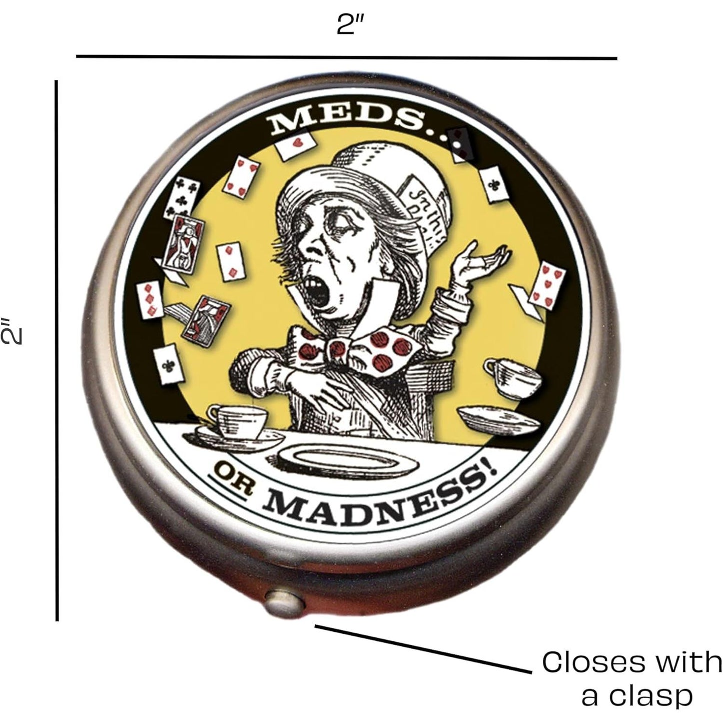 Alice in Wonderland Mad Hatter "Meds or Madness" Pill Box |