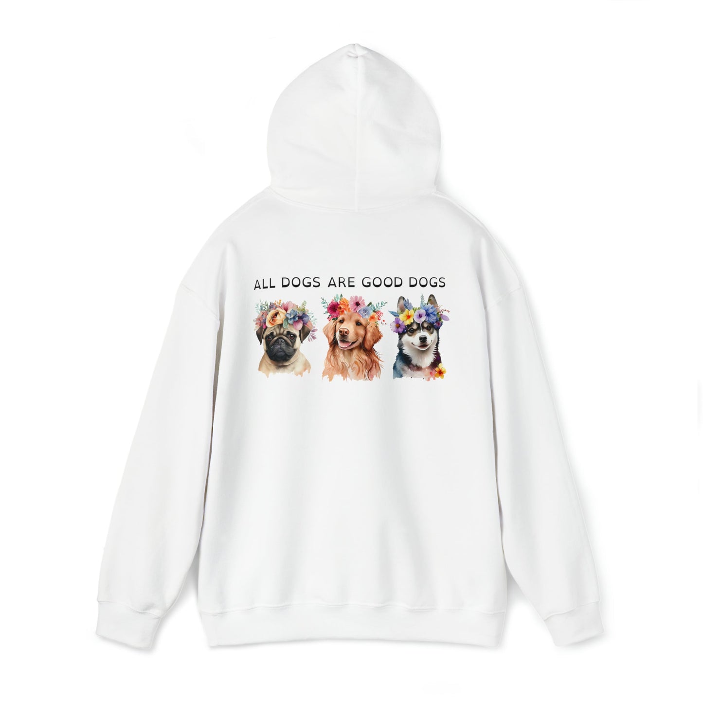 All Dogs Are Good Dogs Unisex Heavy Blend™ Hooded Sweatshirt Sizes S-5XL